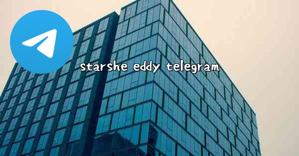 starshe eddy telegram