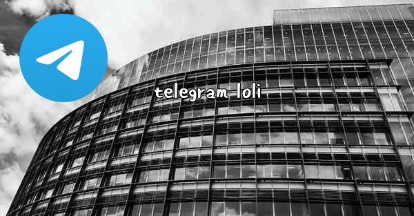 telegram loli