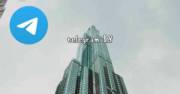 telegram 18