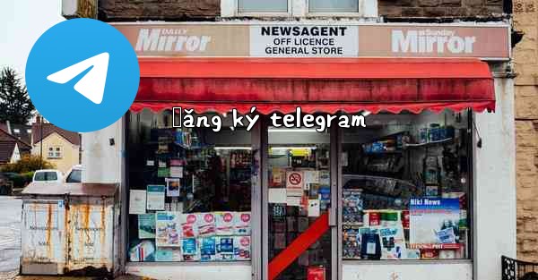 đăng ký telegram