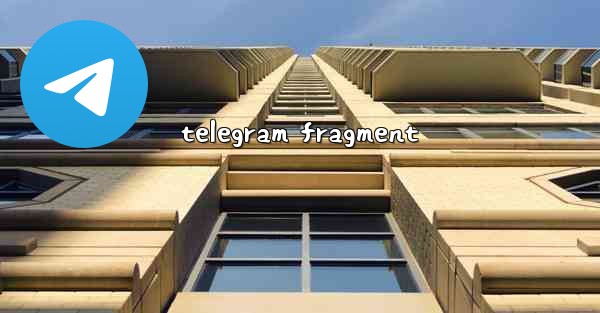 telegram fragment