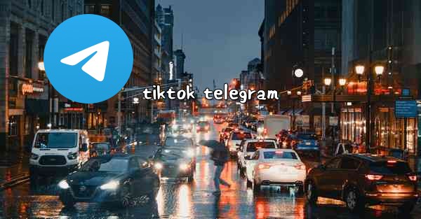 <b>tiktok telegram</b>