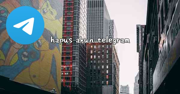 hapus akun telegram