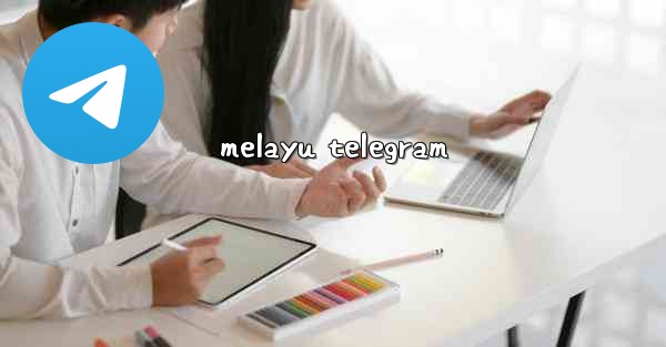 melayu telegram