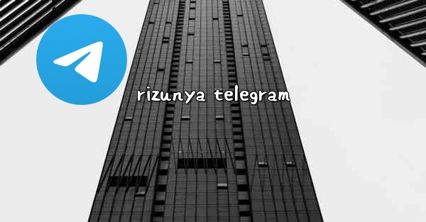 rizunya telegram