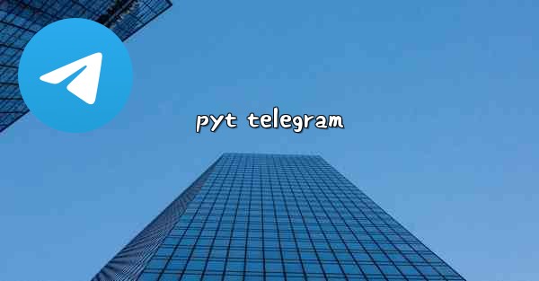 <b>pyt telegram</b>