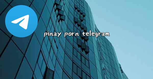 pinay porn telegram