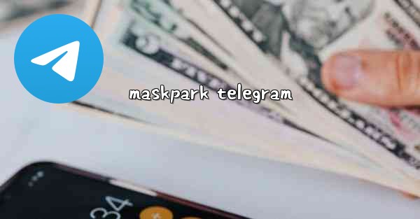 maskpark telegram
