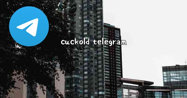 cuckold telegram