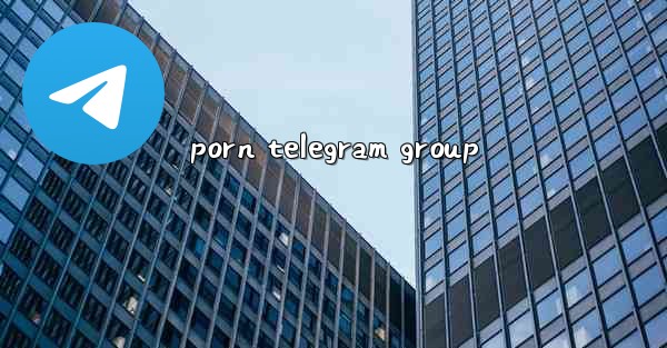porn telegram group