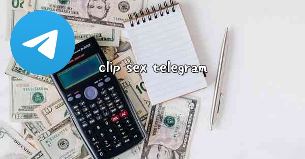 clip sex telegram