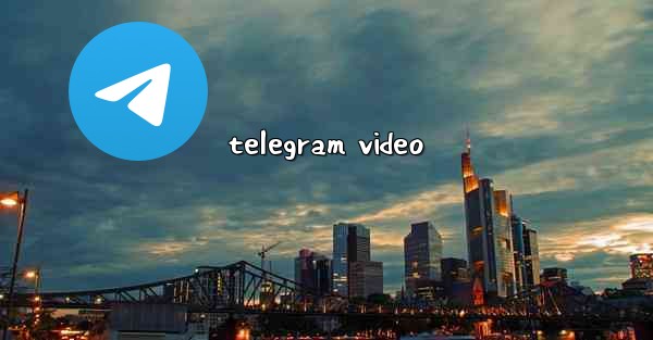 telegram video