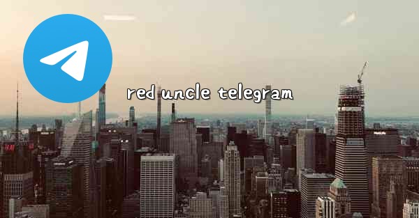 red uncle telegram