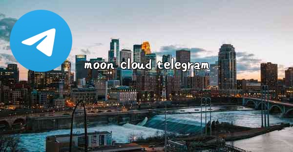 moon cloud telegram