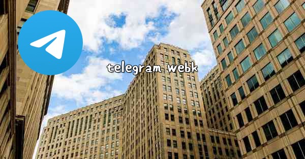 telegram webk