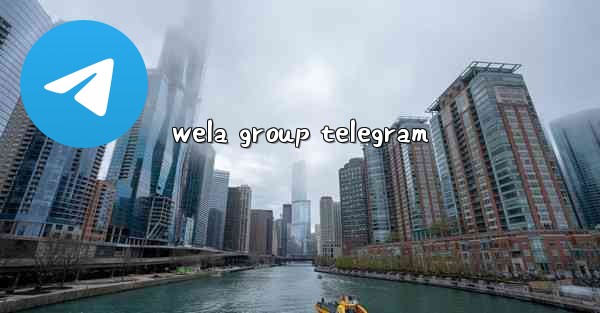 wela group telegram