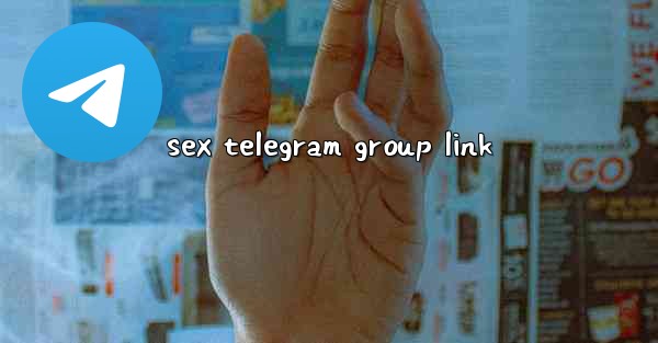 sex telegram group link