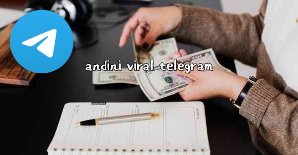andini viral telegram
