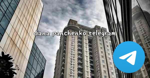 diana panchenko telegram