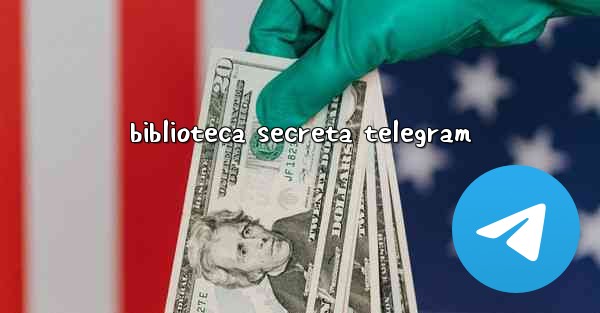 biblioteca secreta telegram