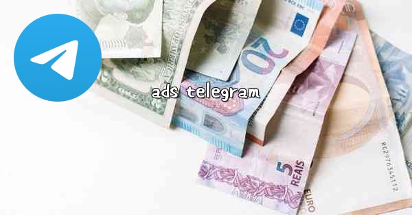 <b>ads telegram</b>