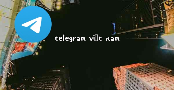 telegram việt nam