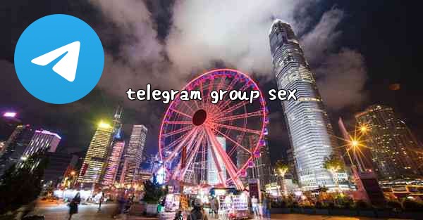 telegram group sex