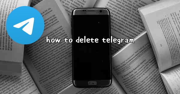 <b>how to delete telegram</b>