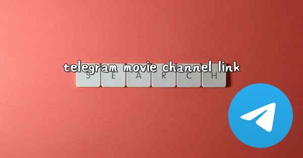 <b>telegram movie channel link</b>