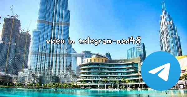 video in telegram-ned48