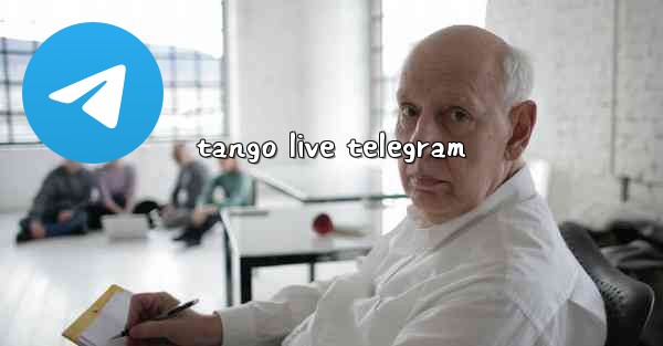 tango live telegram