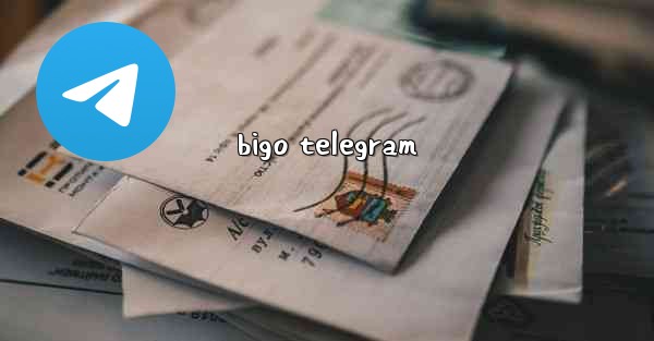 bigo telegram