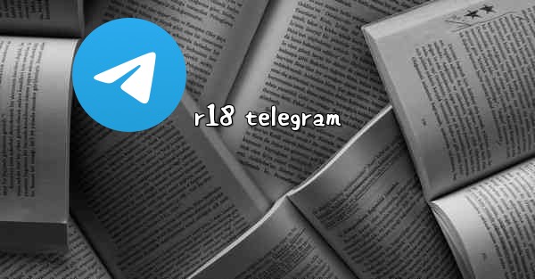 r18 telegram