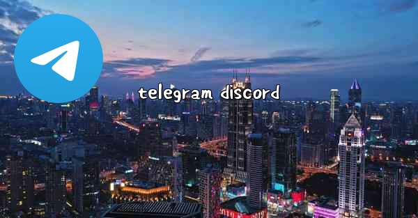 <b>telegram discord</b>