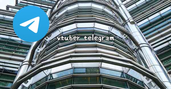 vtuber telegram