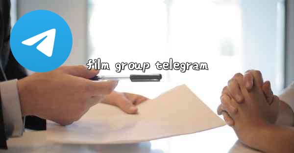<b>film group telegram</b>