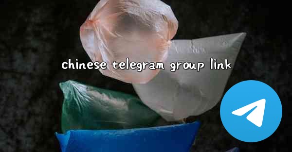 <b>chinese telegram group link</b>