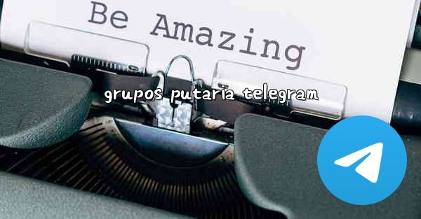 grupos putaria telegram