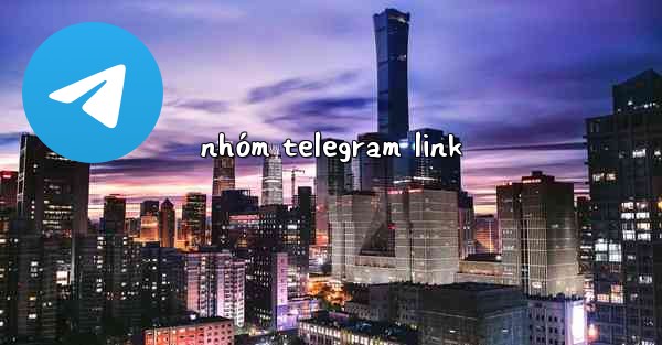 nhóm telegram link