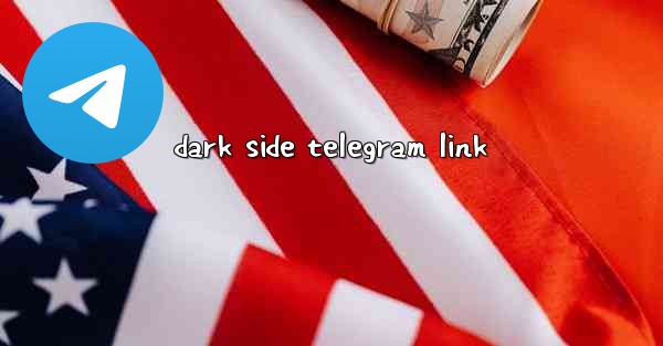 <b>dark side telegram link</b>