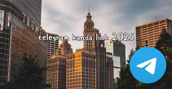 telegram kanda link 2025