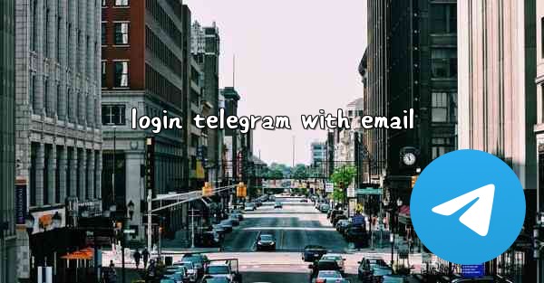 <b>login telegram with email</b>