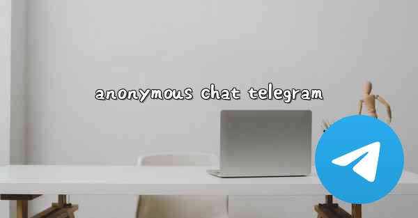 anonymous chat telegram