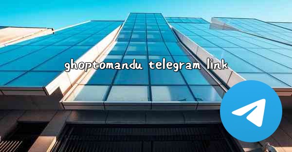 ghoptomandu telegram link