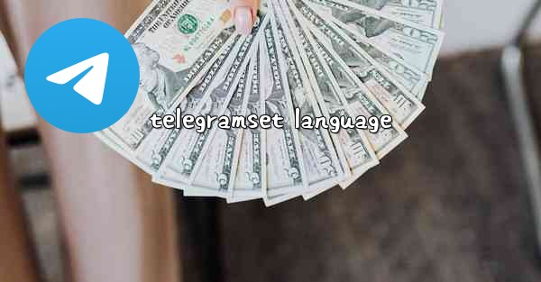 telegramset language