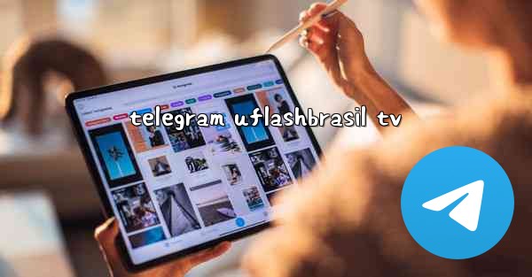 telegram uflashbrasil tv
