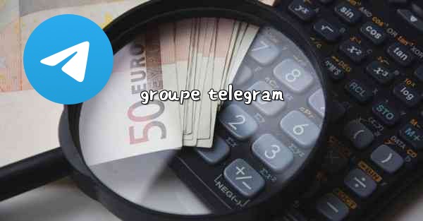 <b>groupe telegram</b>