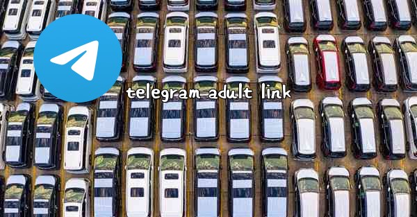<b>telegram adult link</b>