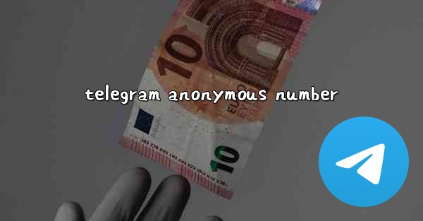 telegram anonymous number